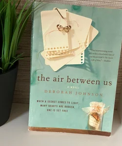 The Air Between Us