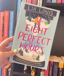 Eight Perfect Hours