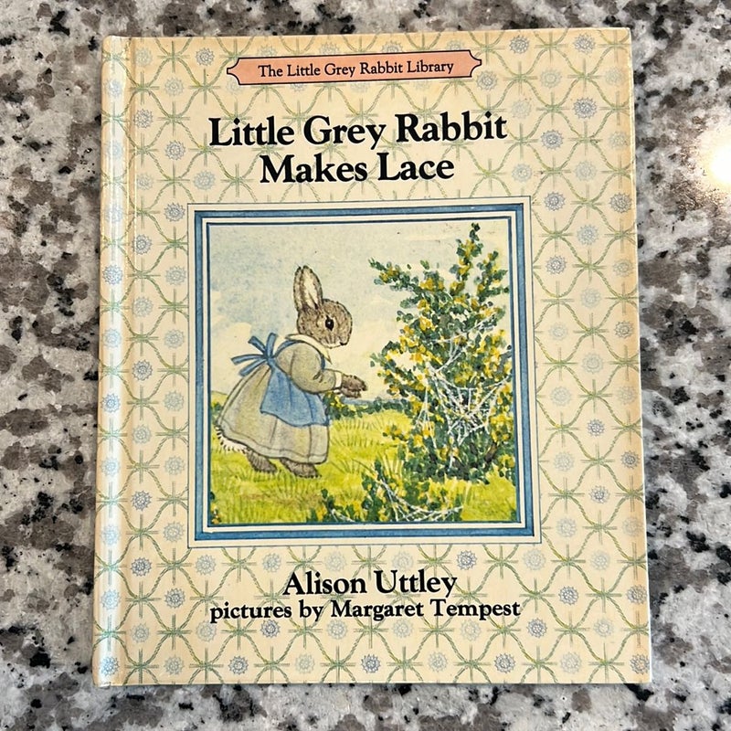 Little Grey Rabbit Makes Lace