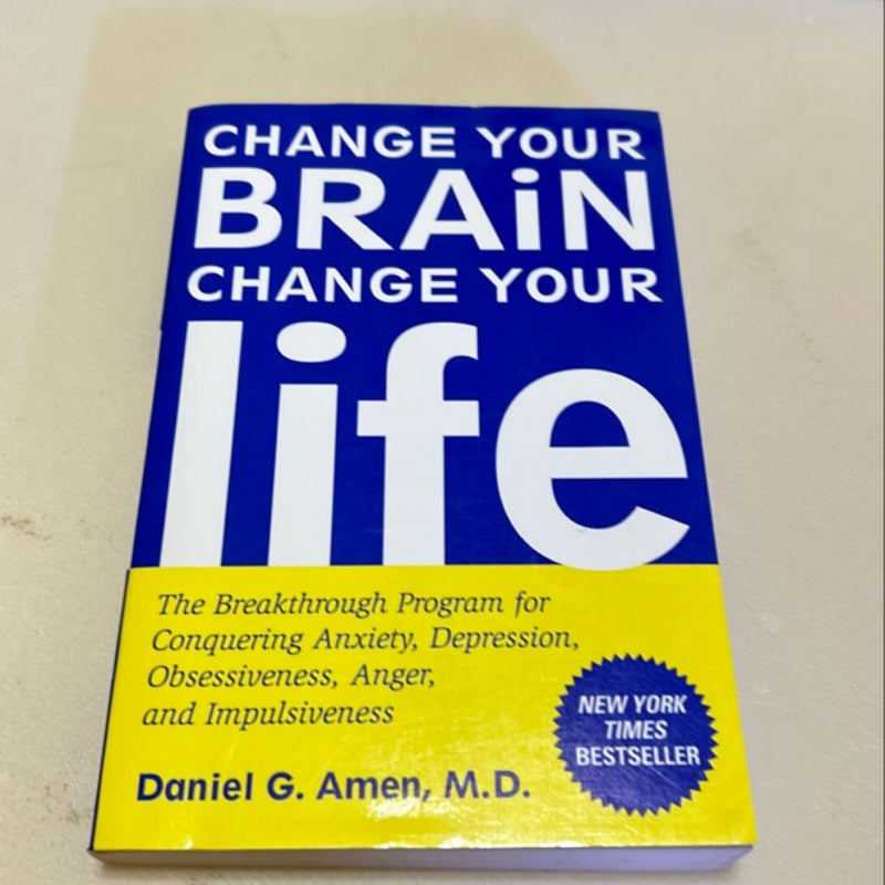 Change Your Brain, Change Your Life