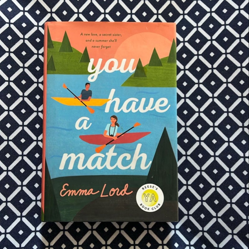 You Have a Match