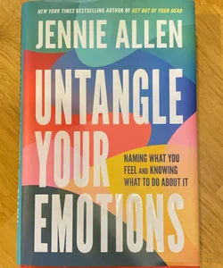 Untangle Your Emotions