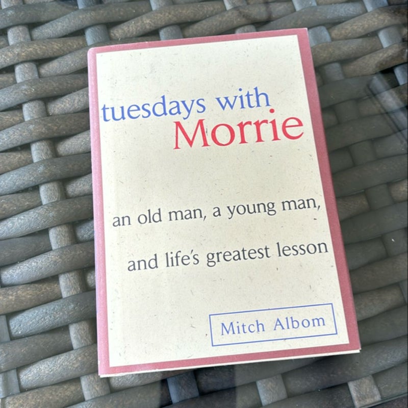 Tuesdays with Morrie