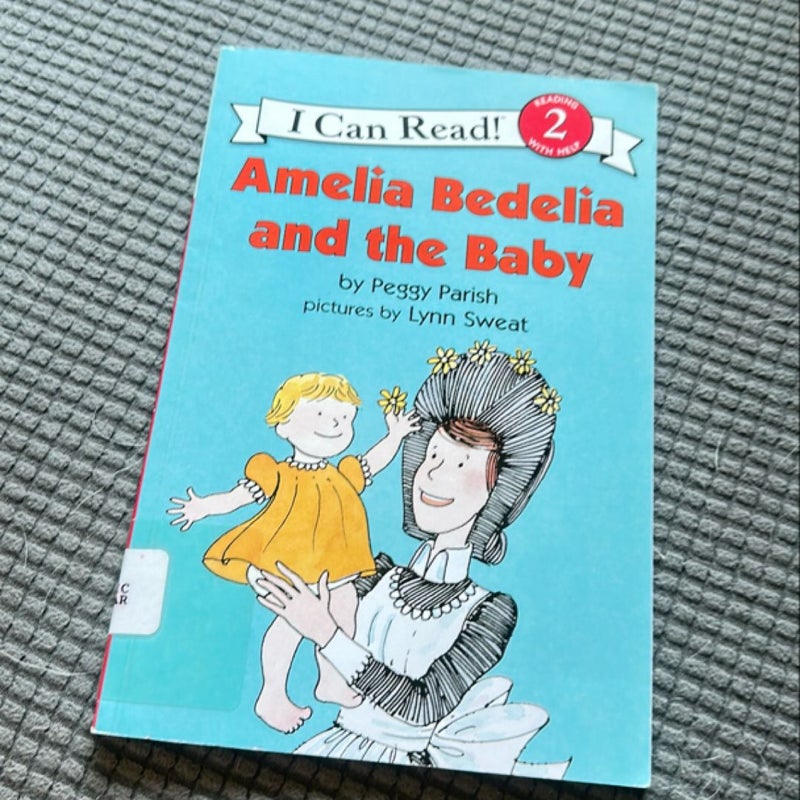 Amelia Bedelia and the Baby