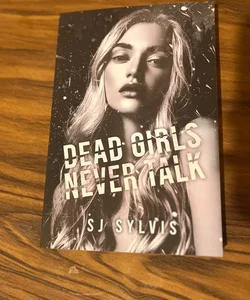 Dead girls never talk by SJ Sylvis
