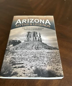 Arizona Myths and Legends
