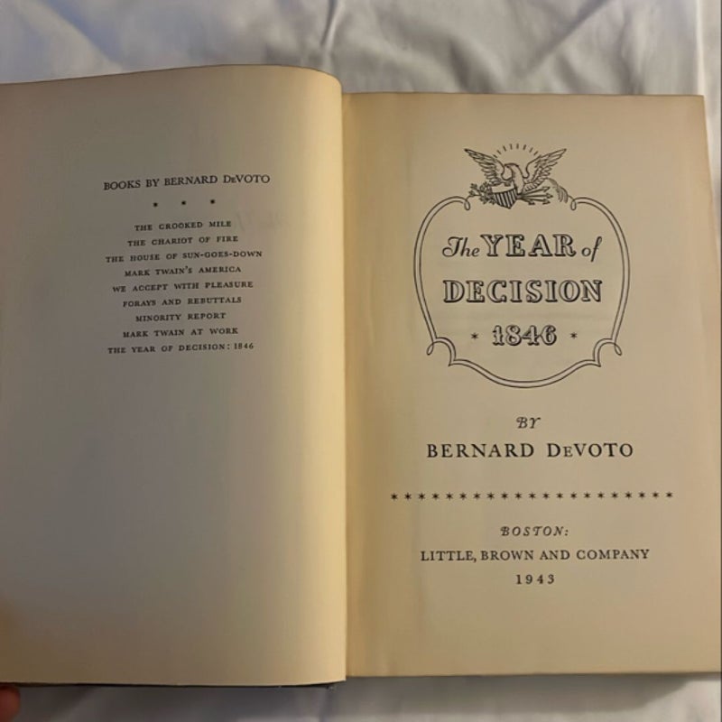 The Year of Decision: 1846