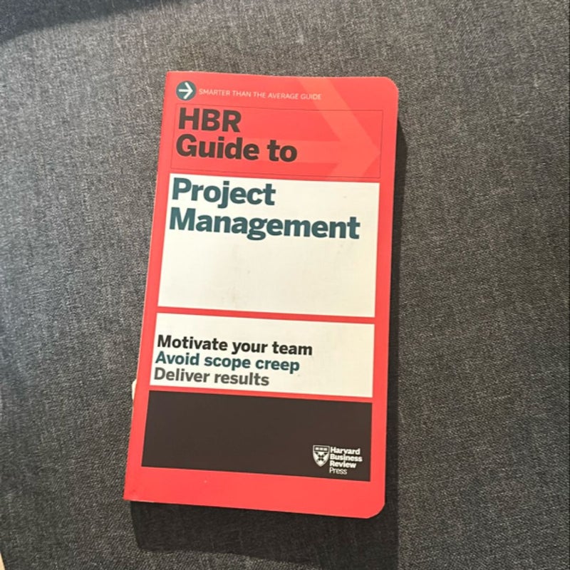 HBR Guide to Project Management (HBR Guide Series)