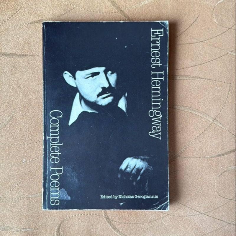 Ernest Hemingway - Complete Poems