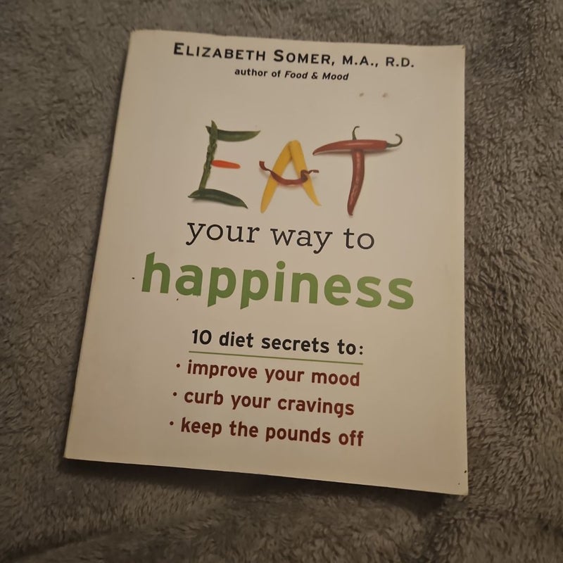 Eat your way to happiness