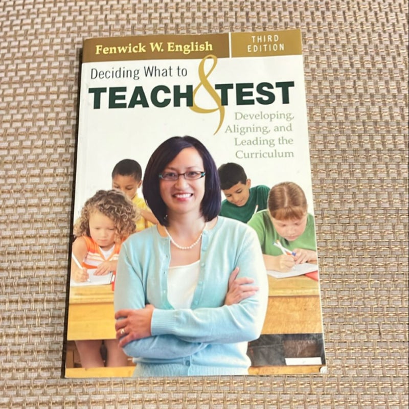 Deciding What to Teach and Test