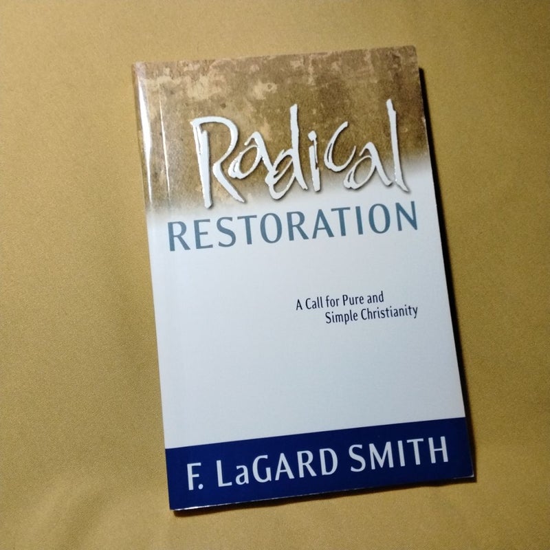 Radical Restoration