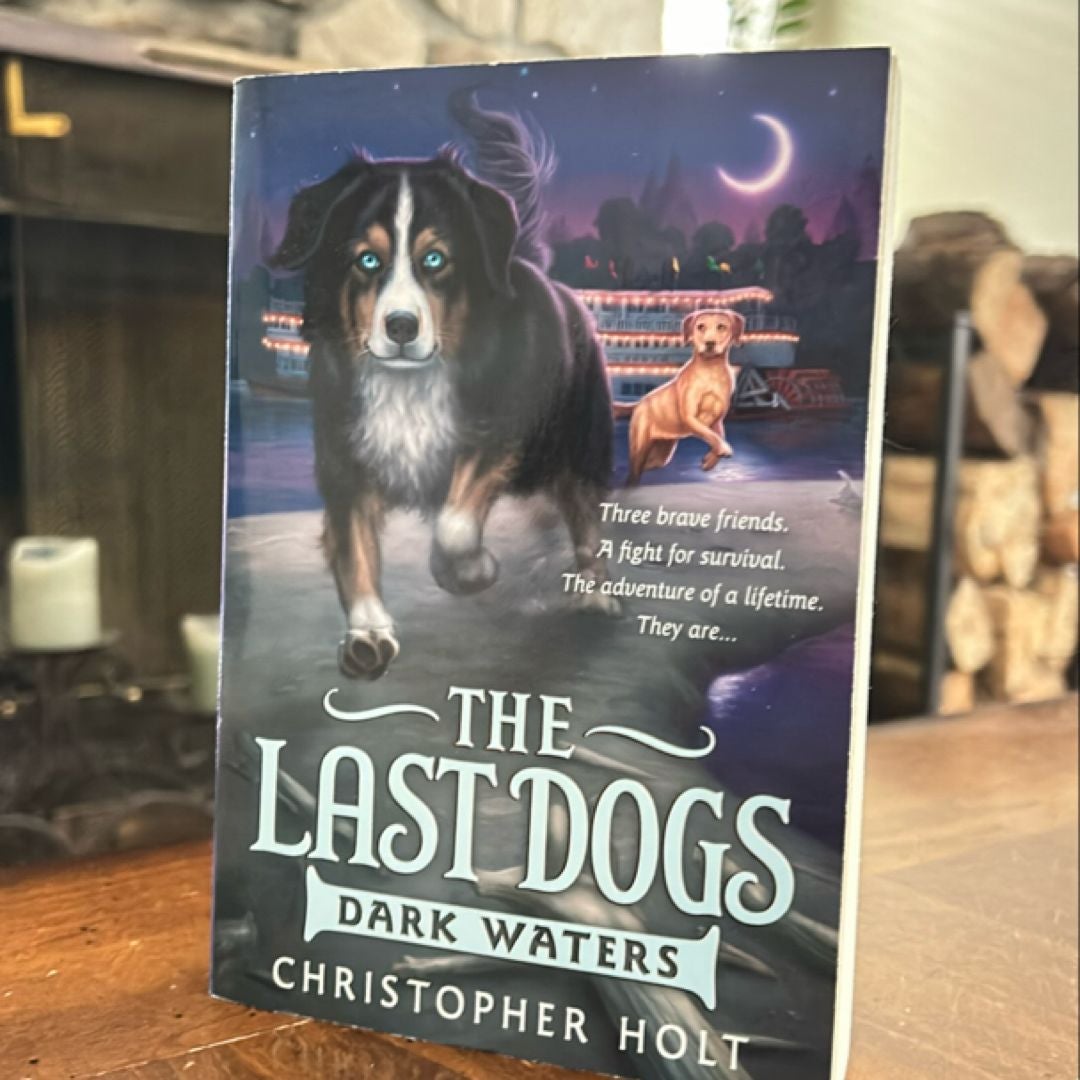 The Last Dogs: Dark Waters