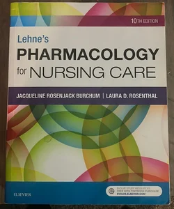 Lehne's Pharmacology for Nursing Care