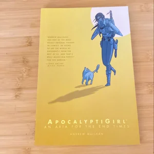 ApocalyptiGirl: an Aria for the End Times