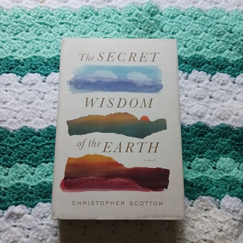 The Secret Wisdom of the Earth