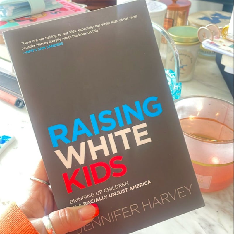 Raising White Kids