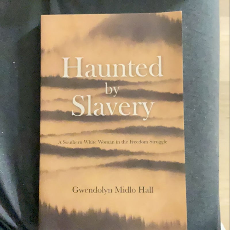 Haunted by Slavery