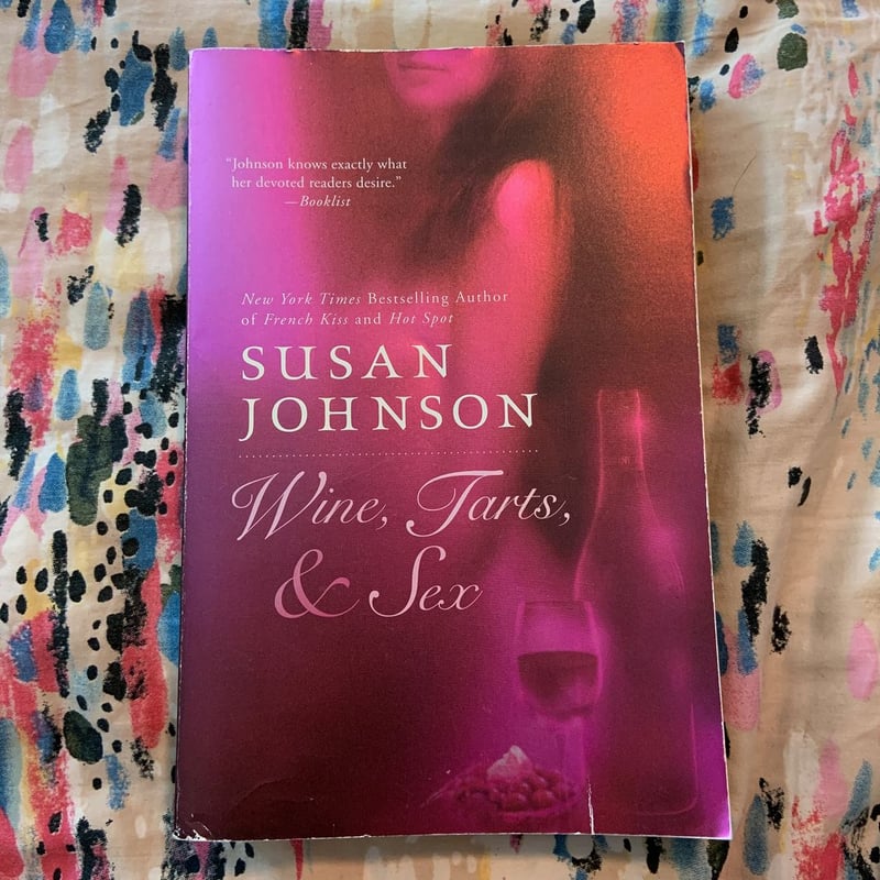 Wine, Tarts, and Sex