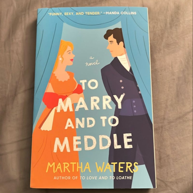 To Marry and to Meddle