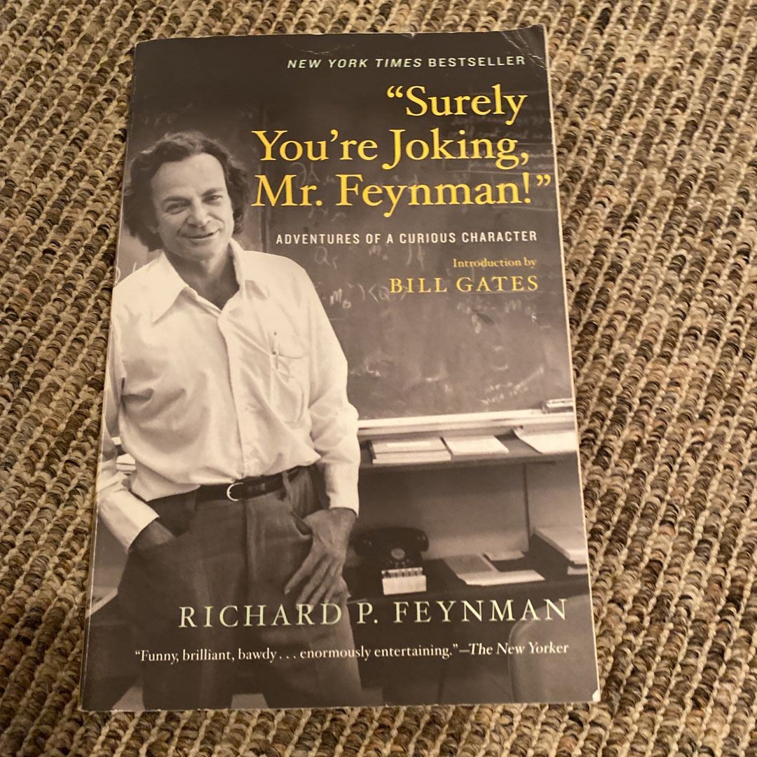 Surely You're Joking, Mr. Feynman!