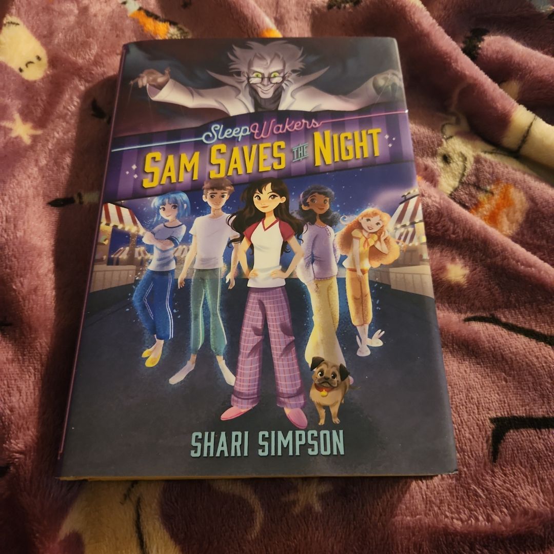 SleepWakers, Book #1 Sam Saves the Night