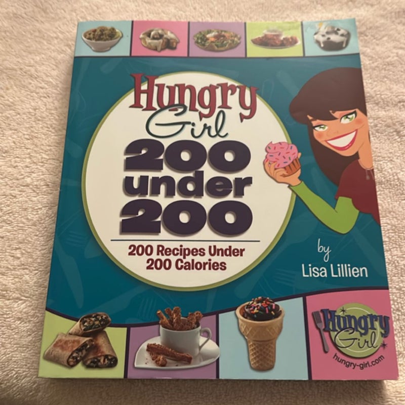 Hungry Girl: 200 Under 200