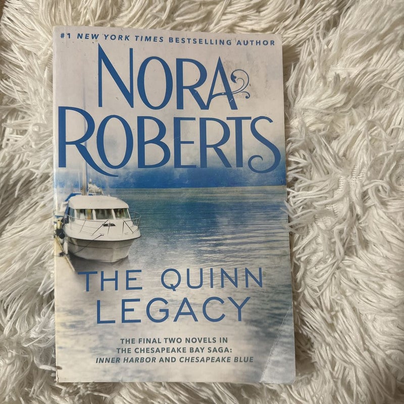 The Quinn Legacy- The Final 2 Novels in The Chesapeake Bay Saga