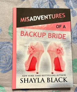 Misadventures of a Backup Bride