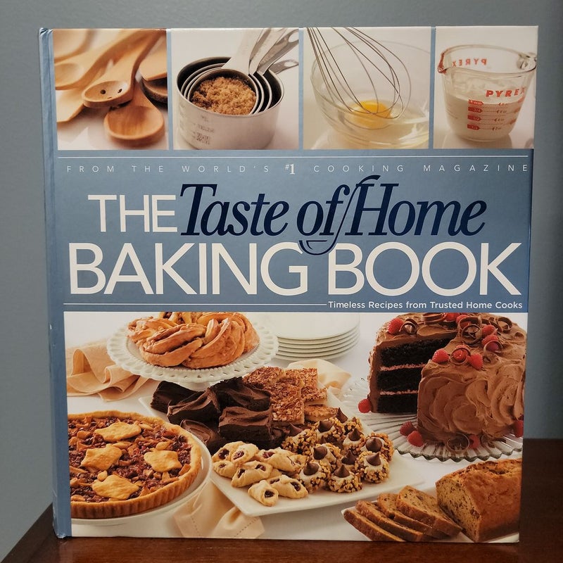 The Taste of Home Baking Book