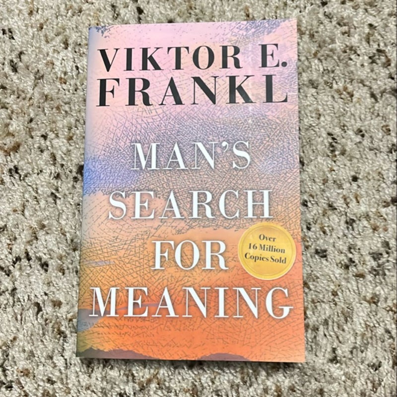 Man's Search for Meaning