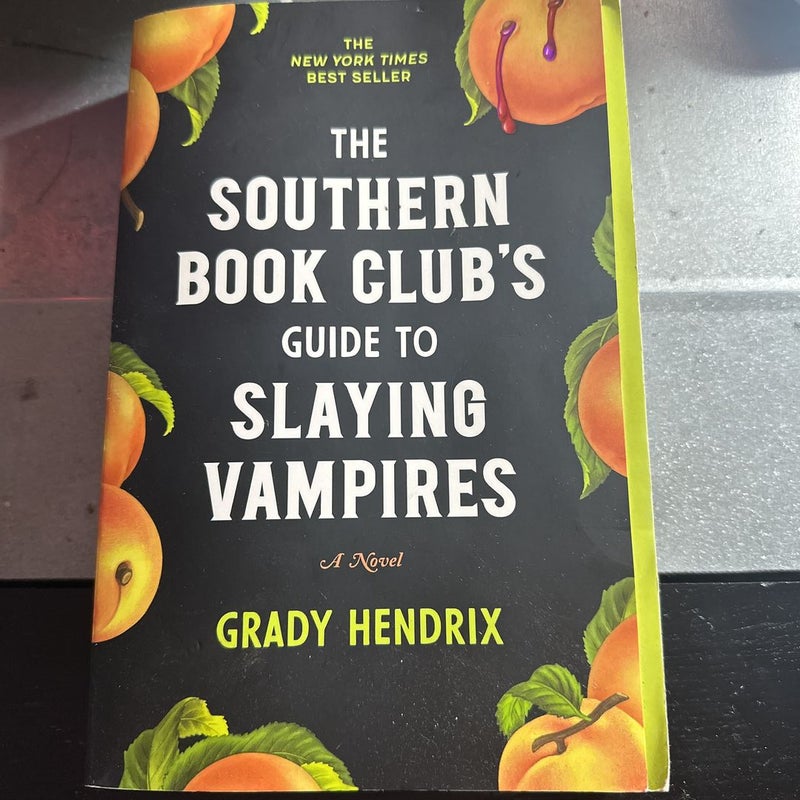 The Southern Book Club's Guide to Slaying Vampires