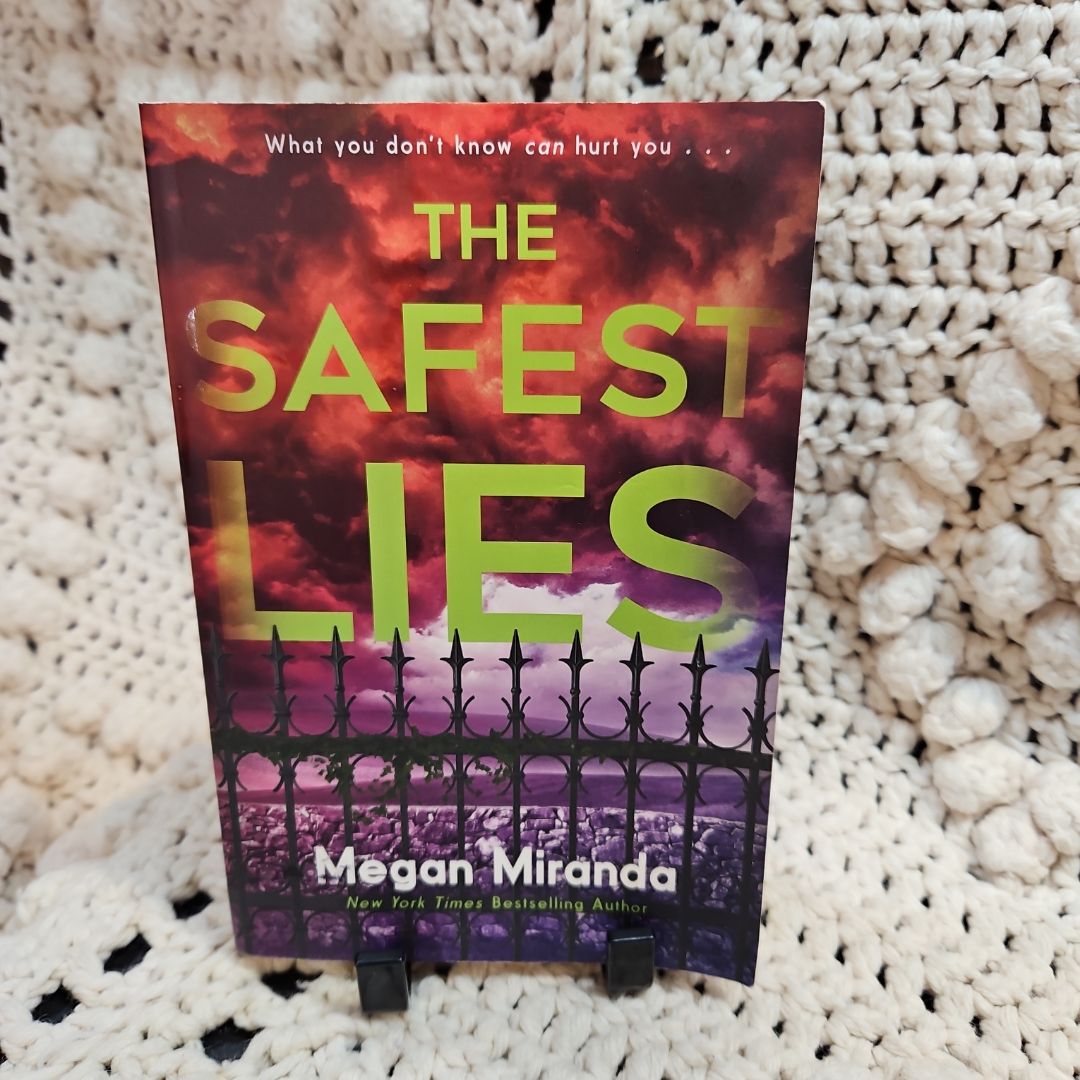The Safest Lies