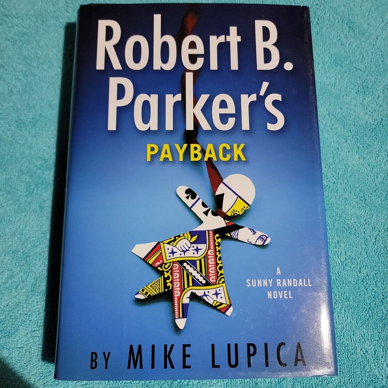 Robert B. Parker's Payback (First Printing)