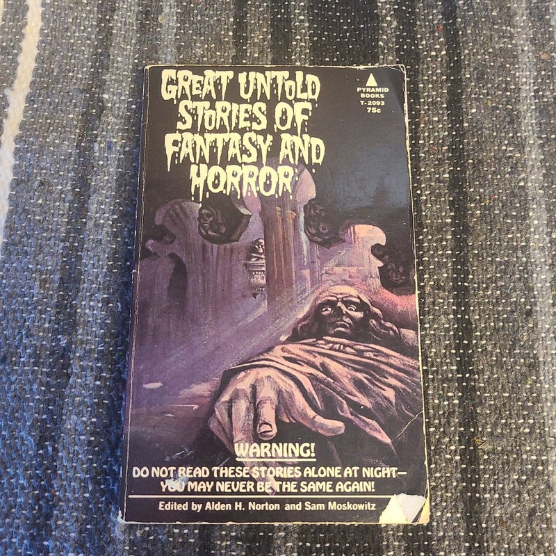 Great Untold Stories of Fantasy and Horror