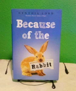 Because of the Rabbit - First Edition
