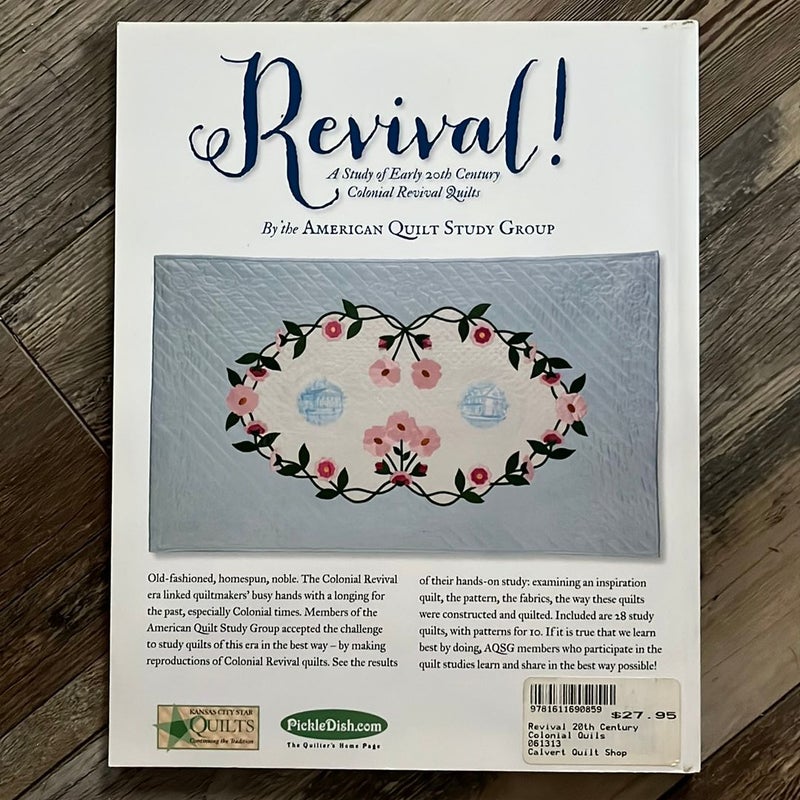 Revival!  A Study of Early 20th Century Colonial Revival Quilts