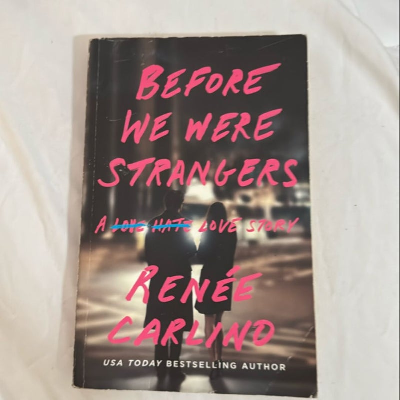 Before We Were Strangers