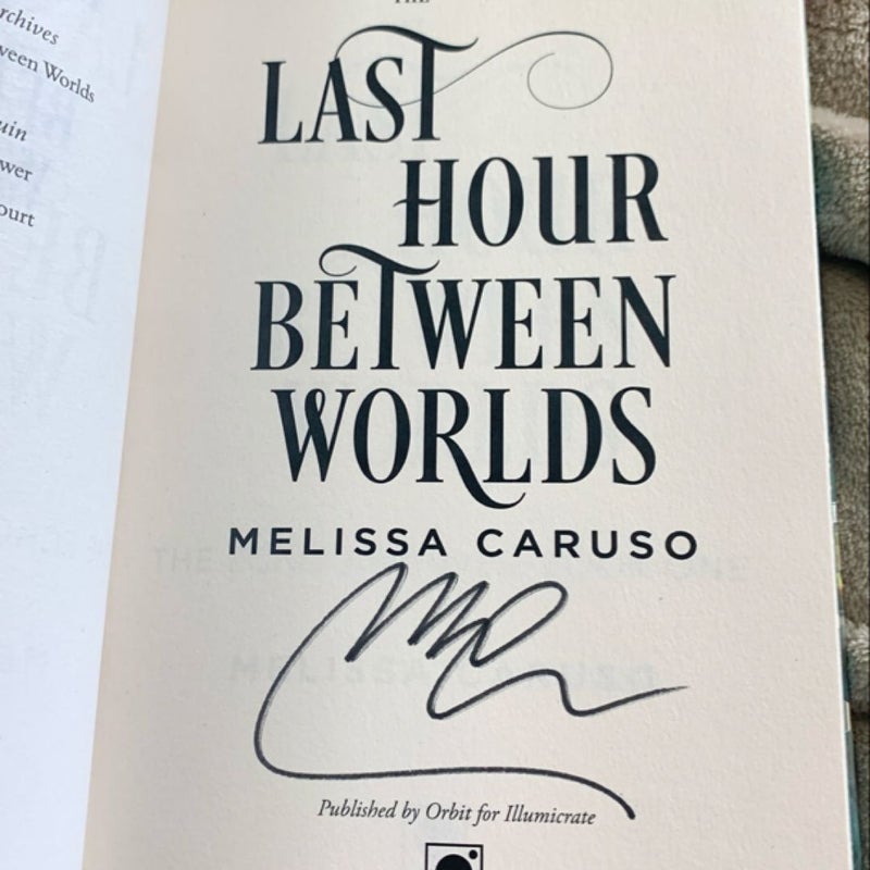 Last Hour Between Worlds - Illumicrate Edition