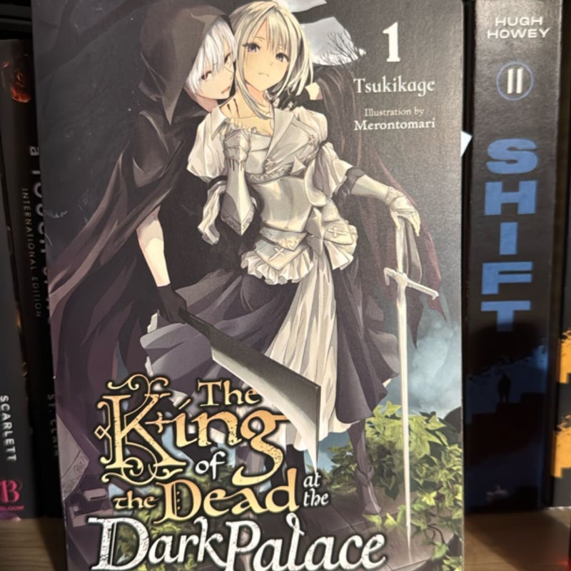 The King of the Dead at the Dark Palace, Vol. 1 (light Novel)