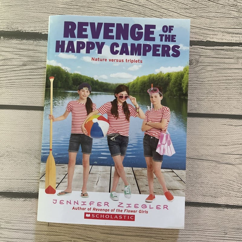 Revenge of the happy campers