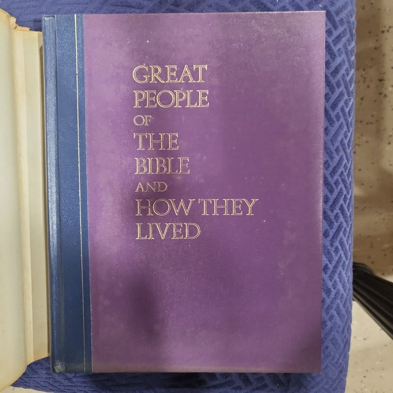 Great People of the Bible and How They Lived