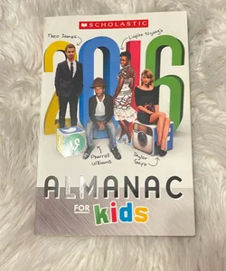 Scholastic Almanac for Kids 2016