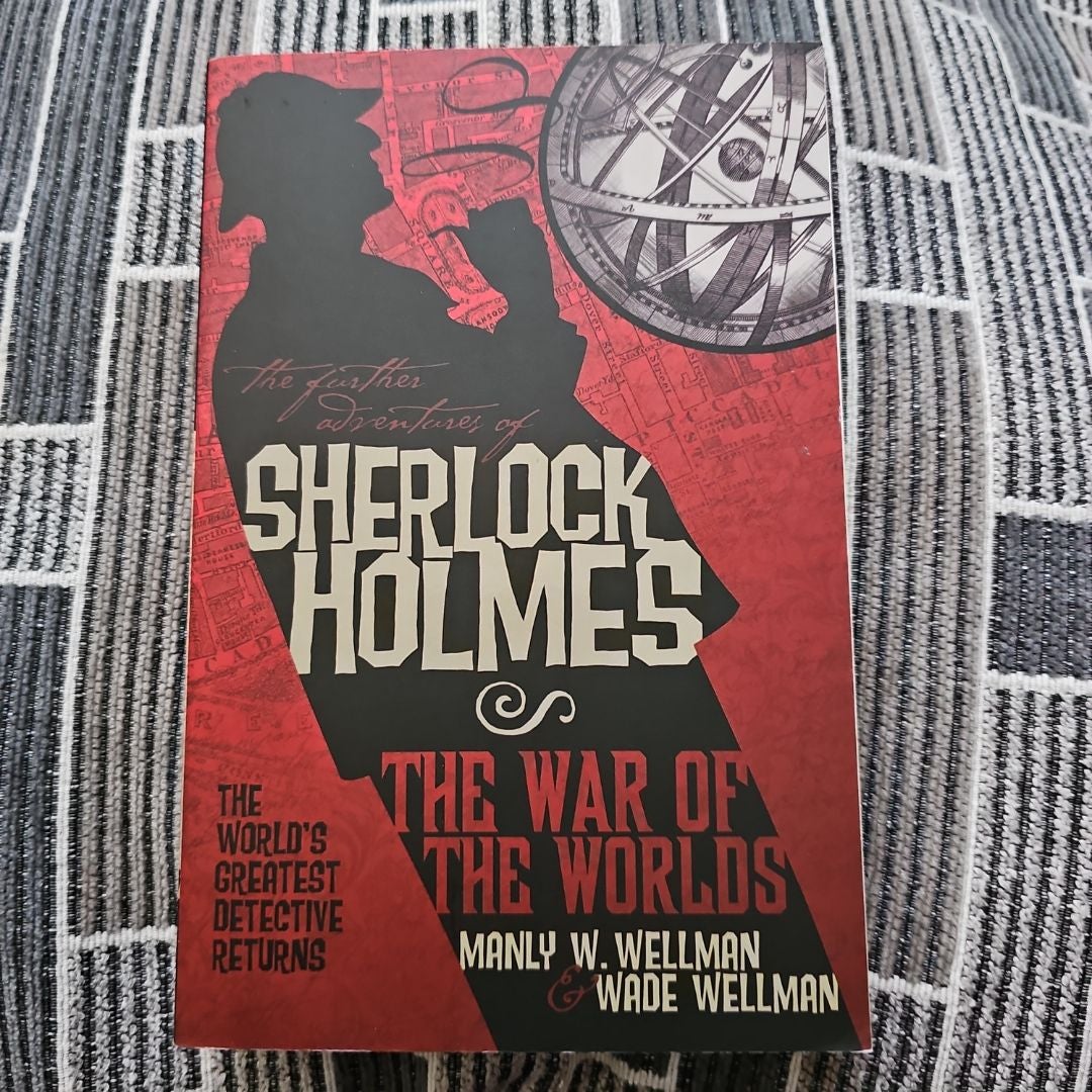 The Further Adventures of Sherlock Holmes: War of the Worlds