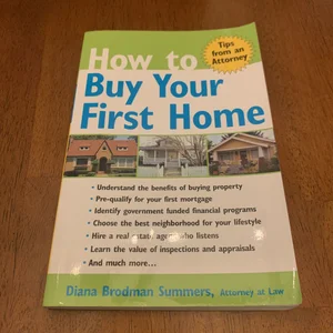 How to Buy Your First Home