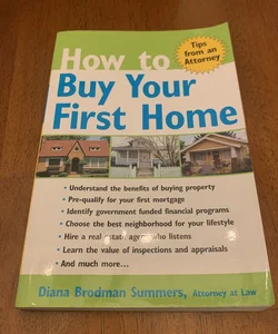 How to Buy Your First Home