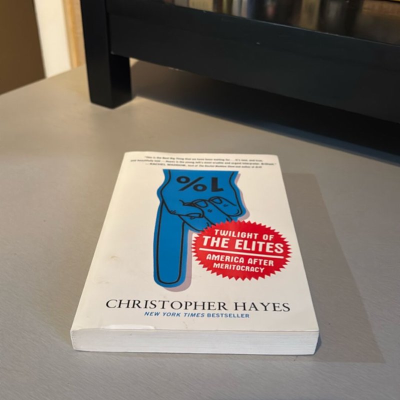 Twilight of the Elites