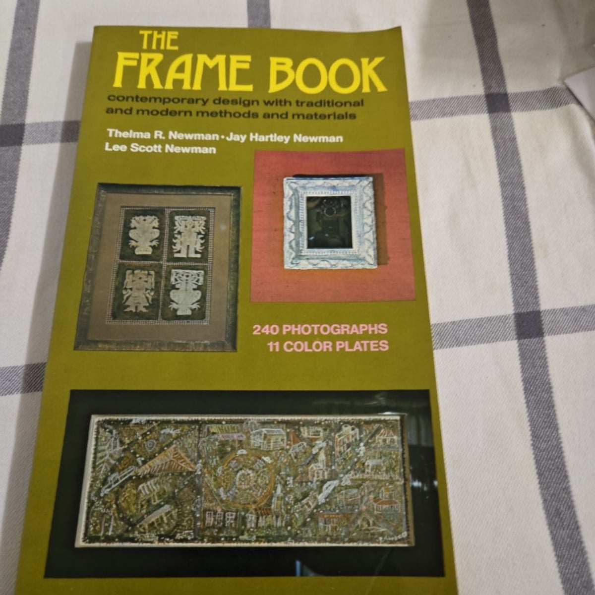 The Frame Book by Thelma R. Newman, Jay H. Newman, Lee Newman