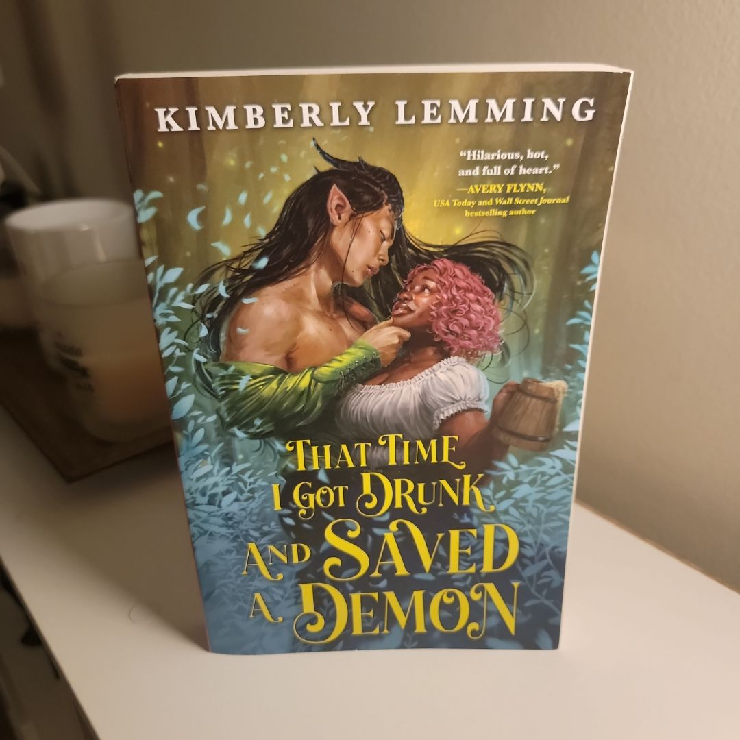 That Time I Got Drunk and Saved a Demon