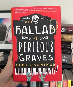 The Ballad of Perilous Graves